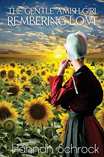 The Gentle Amish Girl - Remembering Love book cover