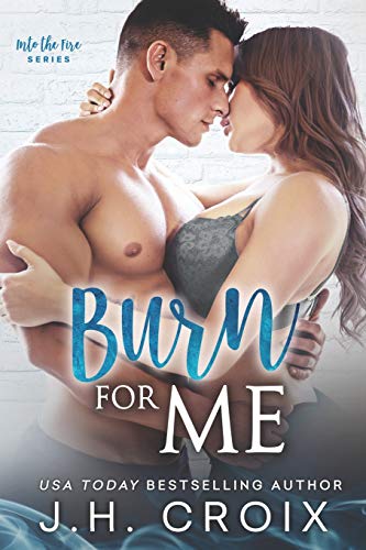 Burn For Me book cover