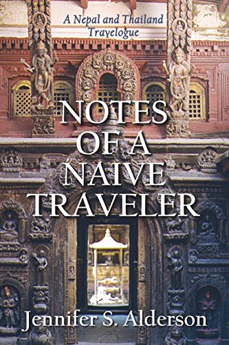 Notes of a Naive Traveler: Nepal and Thailand book cover