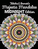 Majestic Mandalas Midnight Edition 100 Gorgeous Mandalas On Black Backgrounds To Color