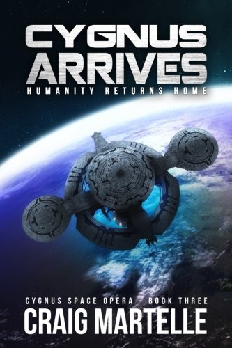 Cygnus Arrives: Humanity Returns Home book cover