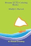 Dreams are for Coloring Books: Midlife's Marvels