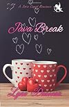 Java Break (Java Cupid Series) (Volume 1)
