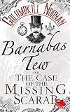 Barnabas Tew and the Case of the Missing Scarab