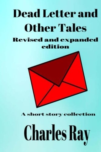 Dead Letter and Other Tales: Revised and Expanded Edition book cover