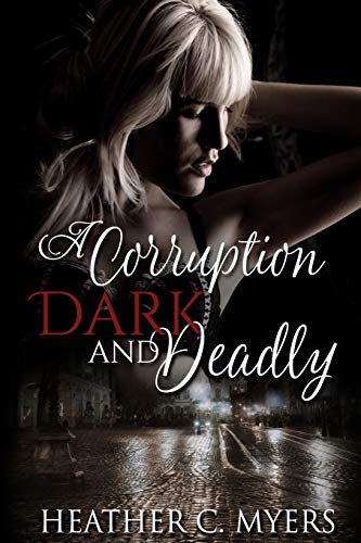 A Corruption Dark & Deadly book cover