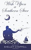 Wish Upon a Southern Star: A Collection of Retold Fairy Tales