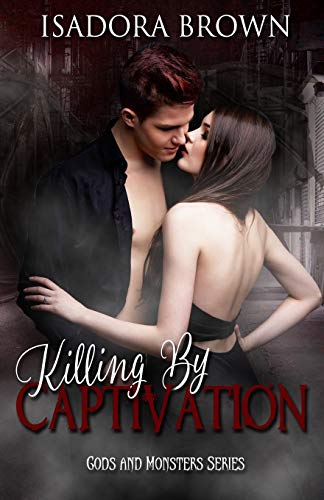 Killing by Captivation book cover