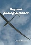 Beyond Gliding Distance Introduction To Crosscountry Soaring