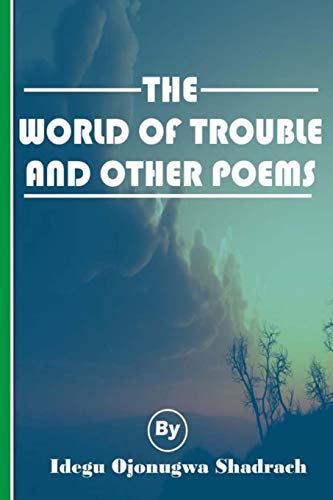 The World of Trouble and Other Poems book cover
