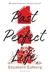 Past Perfect Life