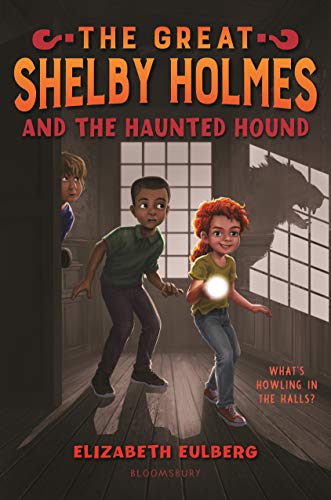 The Great Shelby Holmes and the Haunted Hound cover