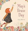 May's Brave Day