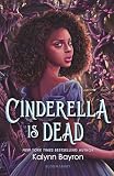 Cinderella Is Dead