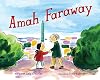 Amah Faraway