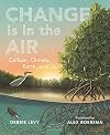 Change Is in the Air: Carbon, Climate, Earth, and Us