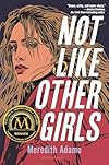 Not Like Other Girls