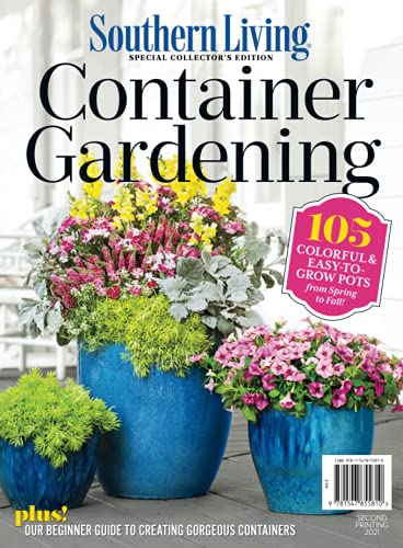 Southern living container gardening / Southern living magazine