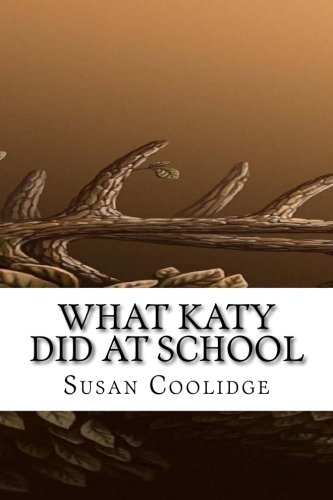 Cover of What Katy Did at School