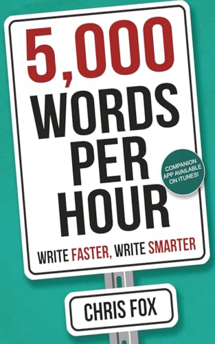 5,000 Words Per Hour: Write Faster, Write Smarter book cover