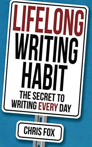 Lifelong Writing Habit: The Secret to Writing Every Day book cover