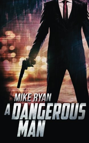 A Dangerous Man book cover