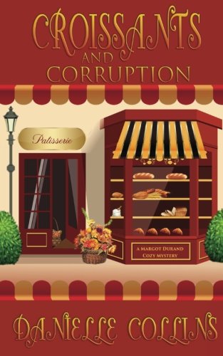 Croissants and Corruption book cover