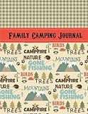 Family Camping Journal Perfect Rv Journalcamping Diary Or Gift For Campers Over 120 Pages With Prompts For Writing Capture Memories Camping Camping Gift Camping Journals Volume 1