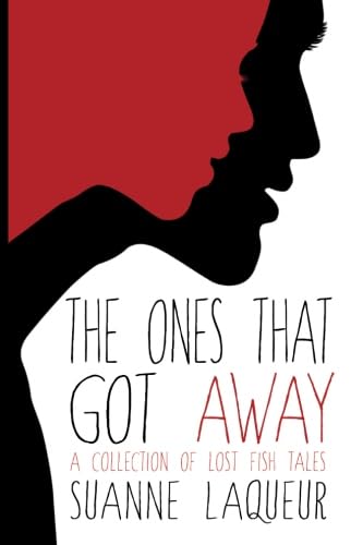 The Ones That Got Away book cover