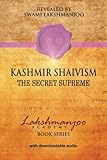 Kashmir Shaivism The Secret Supreme