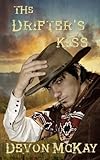 The Drifter’s Kiss