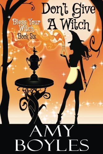 Don't Give a Witch book cover