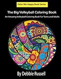 The Big Volleyball Coloring Book An Amazing Volleyball Coloring Book For Teens And Adults Color Me Happy