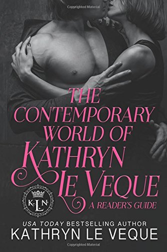 The Contemporary World of Kathryn Le Veque: A Reader's Guide book cover