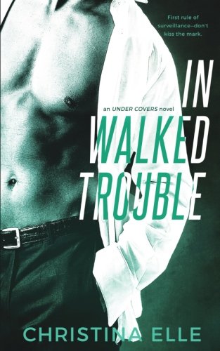 In Walked Trouble book cover