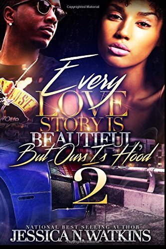 Every Love Story is Beautiful, But Ours is Hood 2 book cover