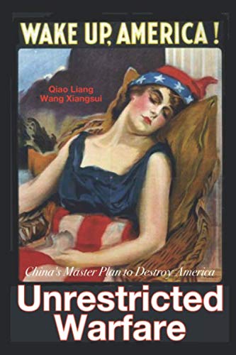 Unrestricted Warfare: China's Master Plan to Destroy America cover