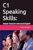 C1 Speaking Skills Simple Tools For Advanced English