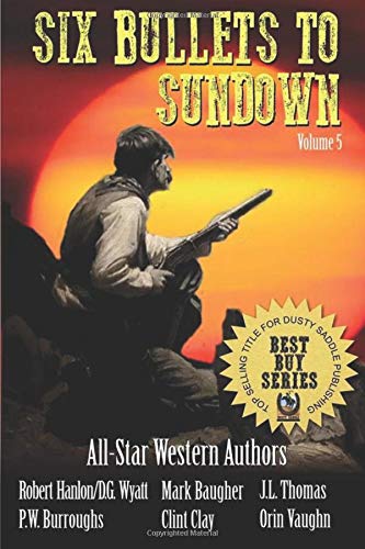 Six Bullets To Sundown book cover