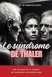 Le Syndrome De Thaler