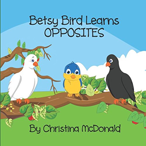 Betsy Bird Learns Opposites book cover