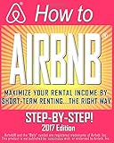 How To Airbnb Maximize Your Rental Income By Shortterm Renting The Right Way