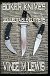 Boker Knives: Collectable Cutters