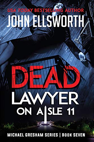 Dead Lawyer on Aisle 11 book cover