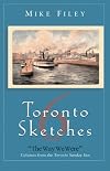 Toronto Sketches 6: The Way We Were
