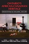 Ontario's African-Canadian Heritage : Collected Writings by Fred Landon, 1918-1967