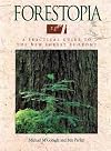 Forestopia: A Practical Guide to the New Forest Economy