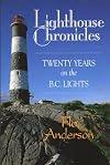 Lighthouse Chronicles: Twenty Years on the BC Lights