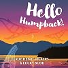 Hello Humpback! (First West Coast Books, 1)