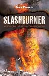 Slashburner: Hot Times in the British Columbia Woods